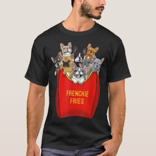 Frenchie Fries French Bulldog Dog Mum Dog Dad Cute T-Shirt