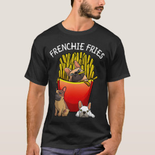 Frenchie Fries French Bulldog Lover Men Women Kids T-Shirt