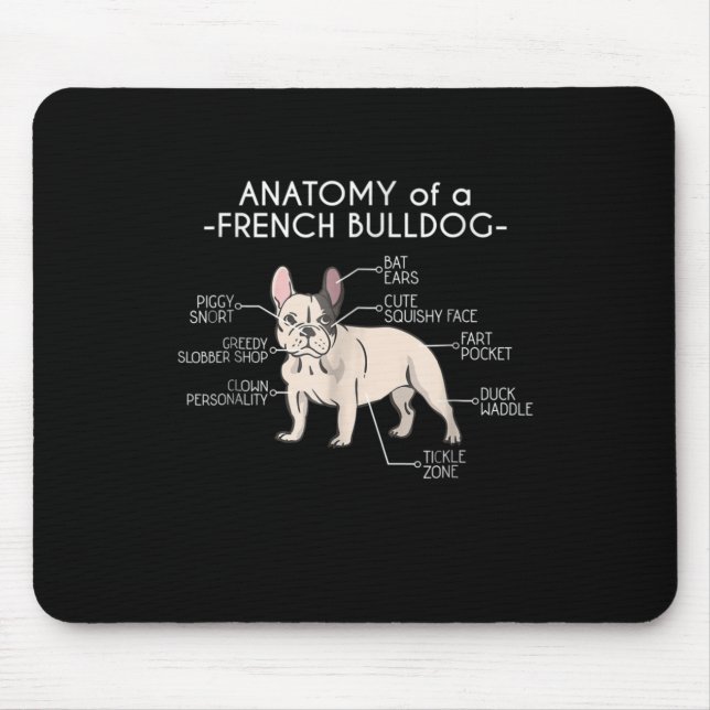 Frenchie Gift | Anatomy Of A French Bulldog Mouse Pad (Front)