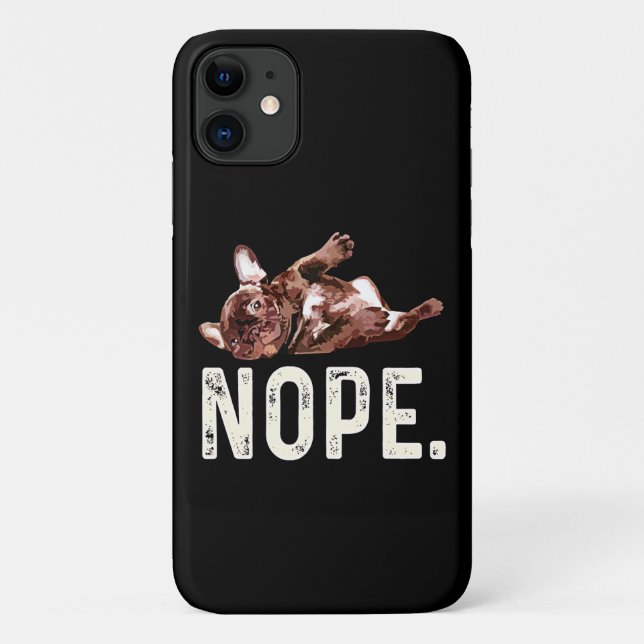 Frenchie Gift | French Bulldog Nope. Case-Mate iPhone Case (Back)