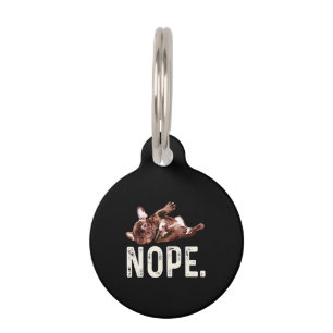 Frenchie Gift French Bulldog Nope. Pet Tag