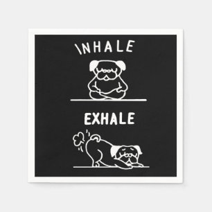 Frenchie Gift Inhale Exhale French Bulldog Napkin