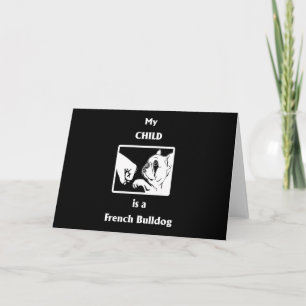 Frenchie Gift My Child Is A French Bulldog Invitation