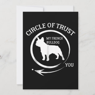 Frenchie Gift My French Bulldog Circle Of Trust
