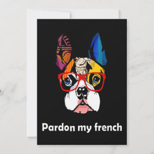 Frenchie Gift   Pardon My French Bull Dog Colourfu