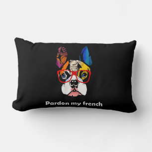 Frenchie Gift   Pardon My French Bull Dog Colourfu Lumbar Cushion