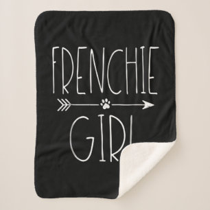 Frenchie Girl T I Love My French Bulldog Dog Mum Sherpa Blanket