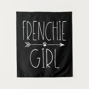 Frenchie Girl T I Love My French Bulldog Dog Mum Tapestry