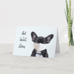 Frenchie in face mask get well card