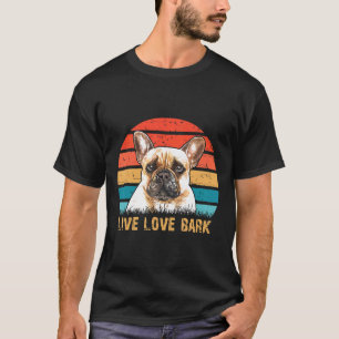 Frenchie Live Love Bark Retro Vintage French Bull T-Shirt