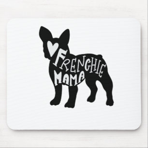 Frenchie Mama Cute French Bulldog Mum Mouse Pad