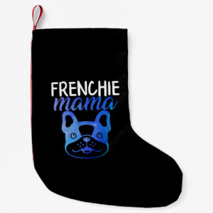 Frenchie Mama French Bulldog Dog Mum Fur Mama Small Christmas Stocking