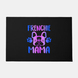 Frenchie Mama French Bulldog Dog Mum gift Doormat