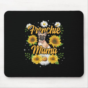 Frenchie Mama French Bulldog Dog Sunflower Mouse Pad