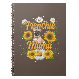 Frenchie Mama French Bulldog Dog Sunflower Notebook