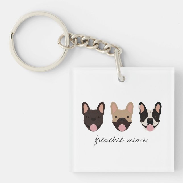 Frenchie Mama French Bulldogs Key Ring (Front)