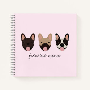Frenchie Mama French Bulldogs Notebook