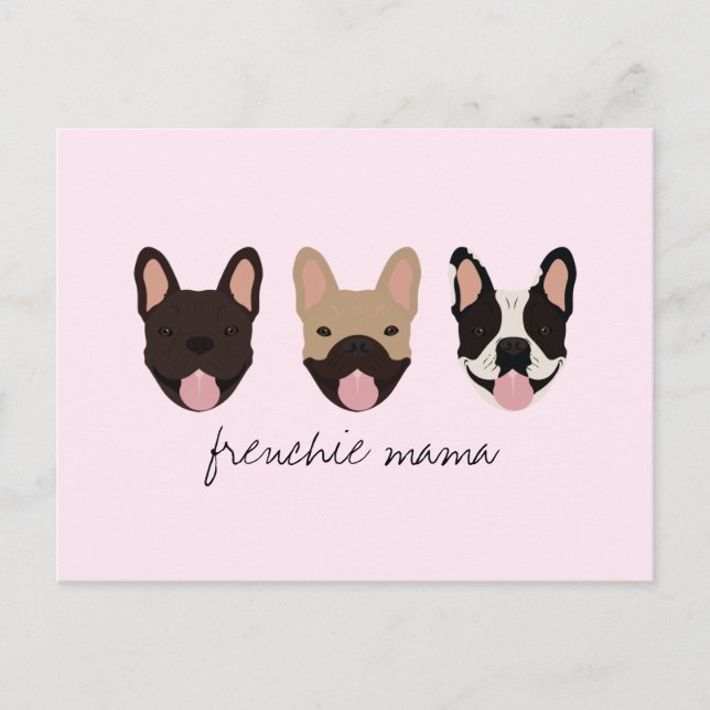 Frenchie Mama French Bulldogs Postcard (Front)