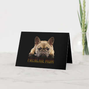 Frenchie Mama T Women French Bulldog Gift Dog Mum Card