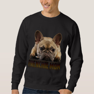 Frenchie Mama T Women French Bulldog Gift Dog Mum Sweatshirt