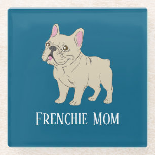 Frenchie Mom Glass Coaster