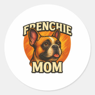 Frenchie Mum Adorable French Bulldog Portrait Classic Round Sticker