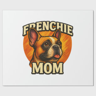 Frenchie Mum Adorable French Bulldog Portrait Wrapping Paper