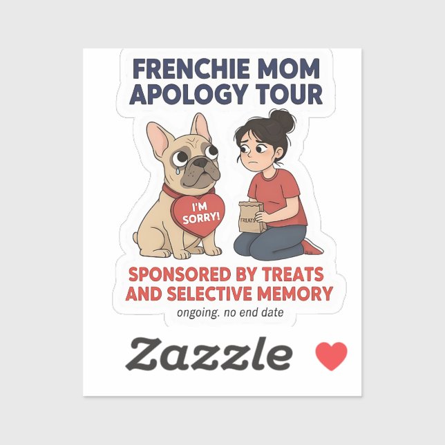 Frenchie Mum Apology Tour Funny Design (Sheet)