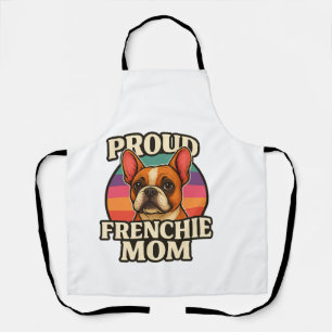Frenchie Mum Cute French Bulldog Dog Lover Design Apron