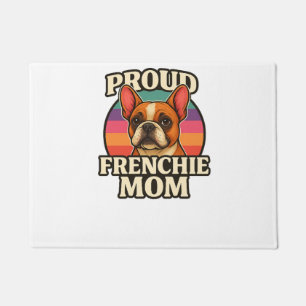 Frenchie Mum Cute French Bulldog Dog Lover Design Doormat