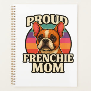 Frenchie Mum Cute French Bulldog Dog Lover Design Planner