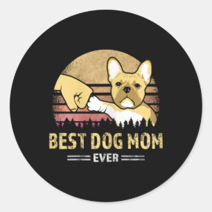 Frenchie Mum Ever Vintage French Bulldog Puppy Lov Classic Round Sticker