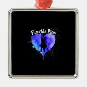 Frenchie Mum French Bulldog Dog Mum Funny Gift Metal Ornament