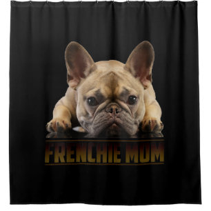 frenchie mum french bulldog mum gift shower curtain