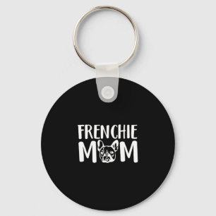 Frenchie Mum French Bulldog Pet Owner Dog Lover  Key Ring