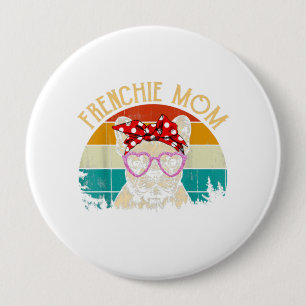 Frenchie Mum Lover Gift Vintage Retro Style 10 Cm Round Badge