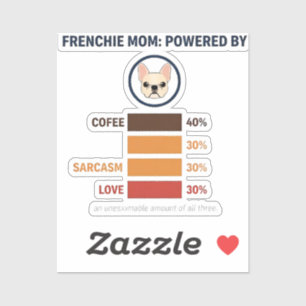 Frenchie Mum Powered By Coffee Love Sarcasm