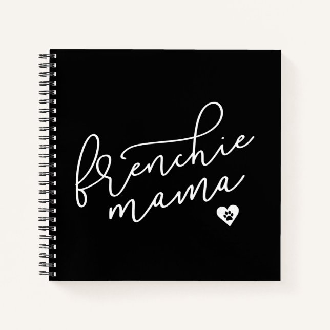 Frenchie Mum Sweat Womens French Bulldog Apparel Notebook (Front)