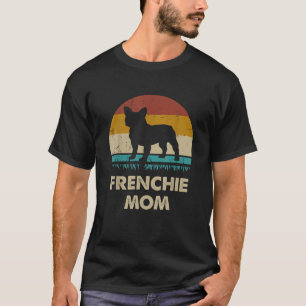 Frenchie Mum Womens Frenchie Mama Gift French bull T-Shirt