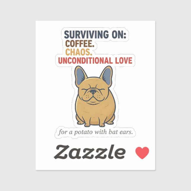 Frenchie Potato Coffee Chaos Love Funny Dog Mum (Sheet)