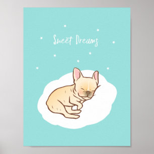 Frenchie Sweet Dreams Poster