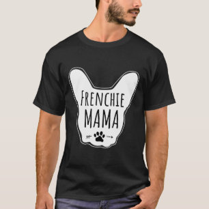 Frenchie  Womens Frenchie Mama Clothes  Silhouette T-Shirt