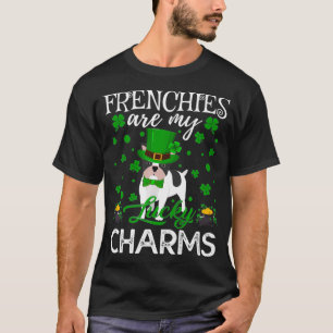 Frenchies Are My Lucky Charms Frenchie Dog St T-Shirt