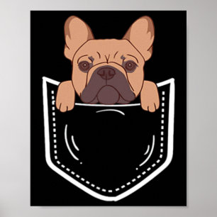 Frenchies French Bulldog For Dog Lovers Pocket Own Poster