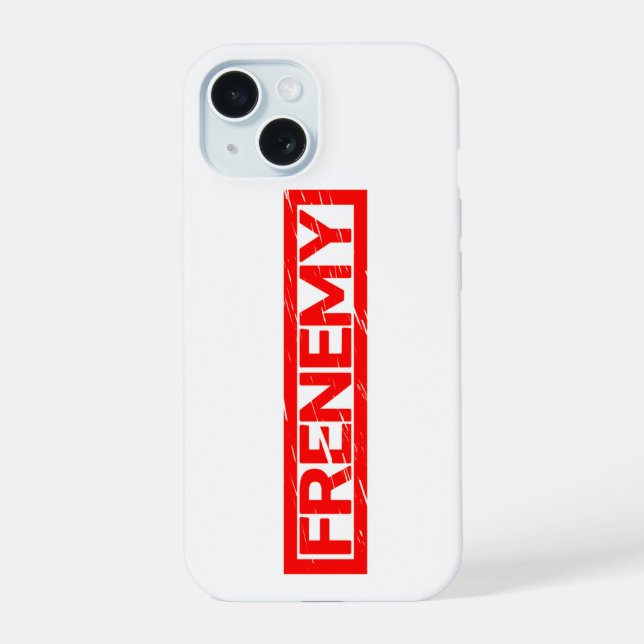 Frenemy Stamp iPhone 15 Case (Back)