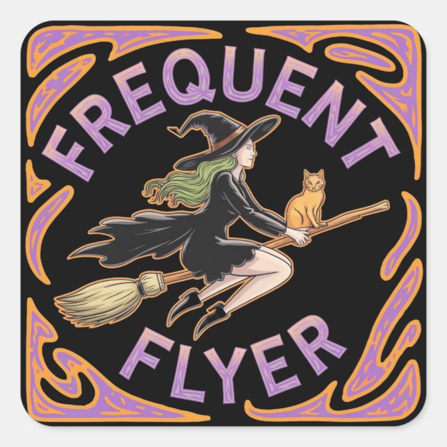 Frequent Flyer Witch A Funny Halloween Take  Square Sticker (Front)