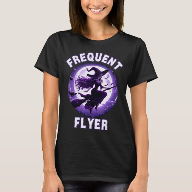 Frequent Flyer Witch, Funny Halloween Witch Costum T-Shirt (Front)