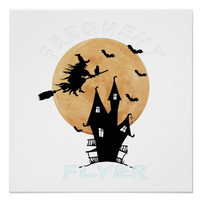 Frequent Flyer Witch Halloween T-Shirt Perfect Poster (Front)