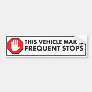 FREQUENT STOPS CAUTION WARNING THIS VEHICLE BUMPER STICKER