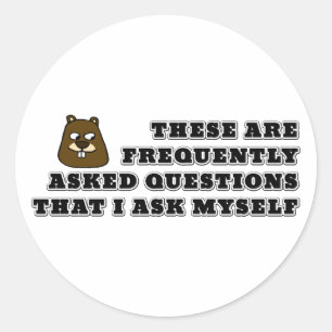 Frequently asked questions that I ask myself Classic Round Sticker